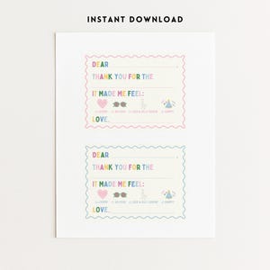 May include: Two printable cards with pastel borders and the text "DEAR THANK YOU FOR THE IT MADE ME FEEL: LOVE." The cards have fill-in-the-blank sections with icons. The words "INSTANT DOWNLOAD" are at the top.
