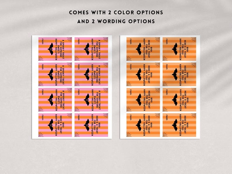 May include: Halloween-themed gift tags with a bat silhouette and the phrases "Here's a Treat for You!" and "Happy Halloween." The tags have striped backgrounds in pink and orange. The text "COMES WITH 2 COLOR OPTIONS AND 2 WORDING OPTIONS" is at the top.