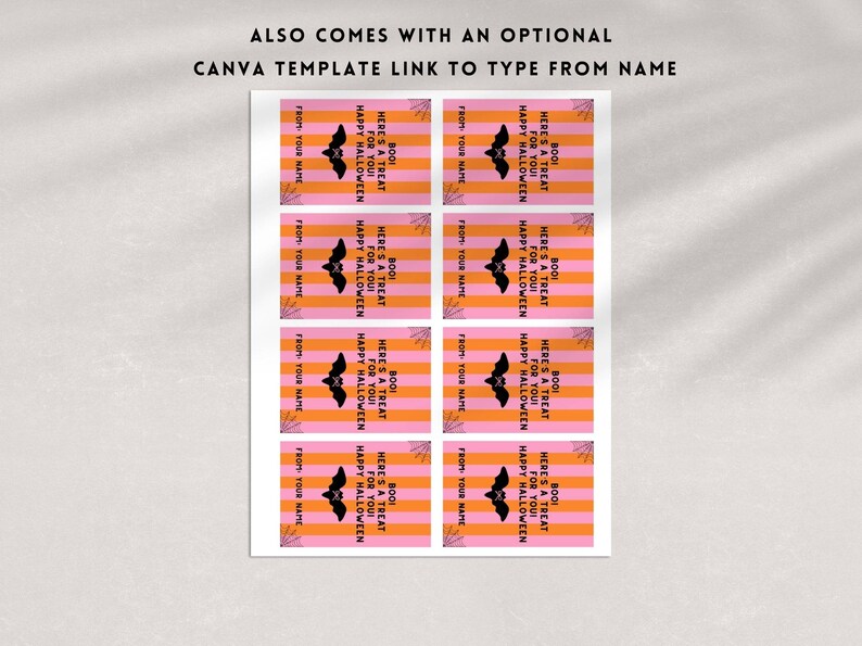 May include: Sheet of Halloween-themed gift tags with a pink and orange striped background. Each tag features a black bat silhouette, the words "Boo! Here's a treat for you! Happy Halloween," and space to write a name.