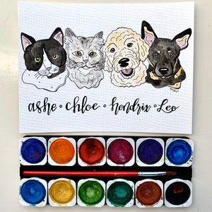 May include: A watercolor painting of four pets: a black and white cat, a gray cat, a golden doodle, and a black and tan dog. The names "ashe", "chloe", "hendrix", and "Leo" are written below. A watercolor paint set and brush are below.