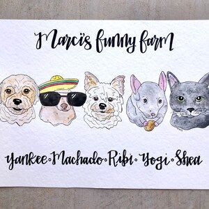 May include: Watercolor illustration of five pets: a dog, a dog with sunglasses and a hat, a dog, a chinchilla, and a cat. The text "Marci's funny farm" is above the pets, and the names "Yankee, Machado, Ribi, Yogi, Shea" are below.