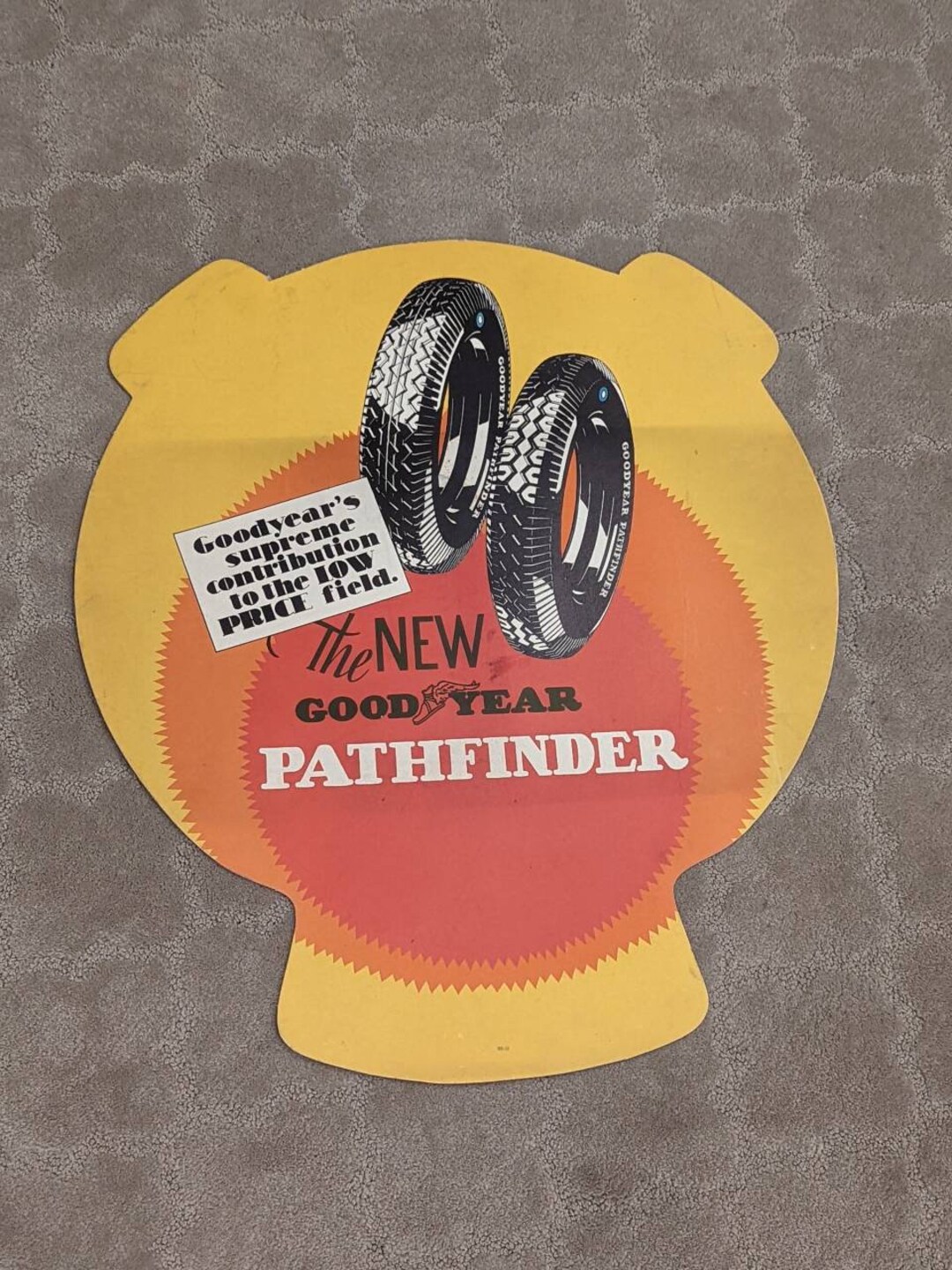 Original 1930's Goodyear Pathfinder Tires Tire Insert Sign Vintage Gas
