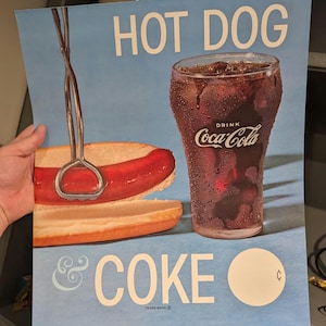 Mid 60&#39;s 1964 Coke Coca-Cola Grocery Store Diner Hot Dog & Coke Sign  Old Original Poster Sign