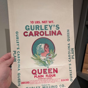 Old & Original 1950's Gurley's Carolina Queen  Flour Sack -  Gurley Milling Company, Princeton, NC Vintage 10 lb Version