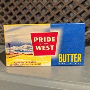1950&#39;s Pride of The West Butter Box - Conrad Creamery  Valuer, Montana - Old & Original Kitchen Country Store Decor