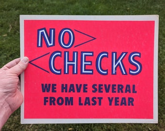 Original 1970s 1980s  No Checks Cardboard Sign Vintage Sign - Thick Cardstock