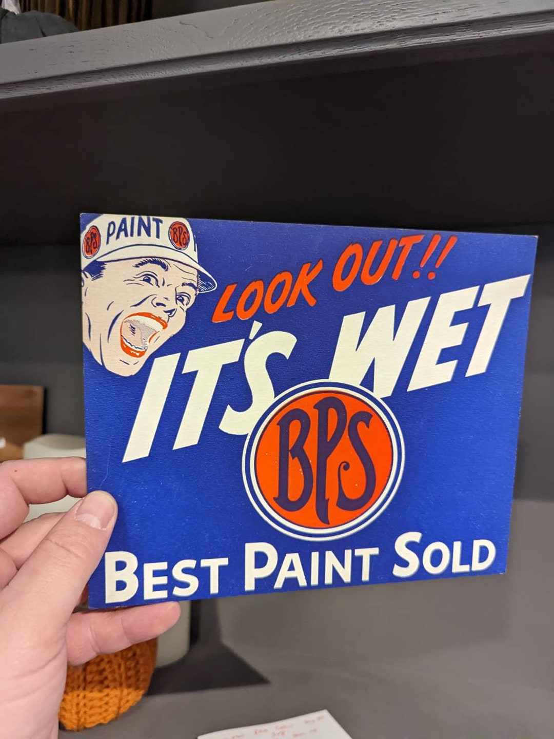 Original 1940's BPS Best Paint Sold It's Wet WET PAINT Etsy