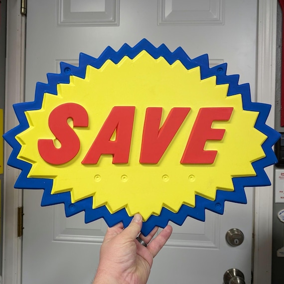 1970s 80s SAVE Embossed Plastic Sign - Vintage Car Dealership Sign