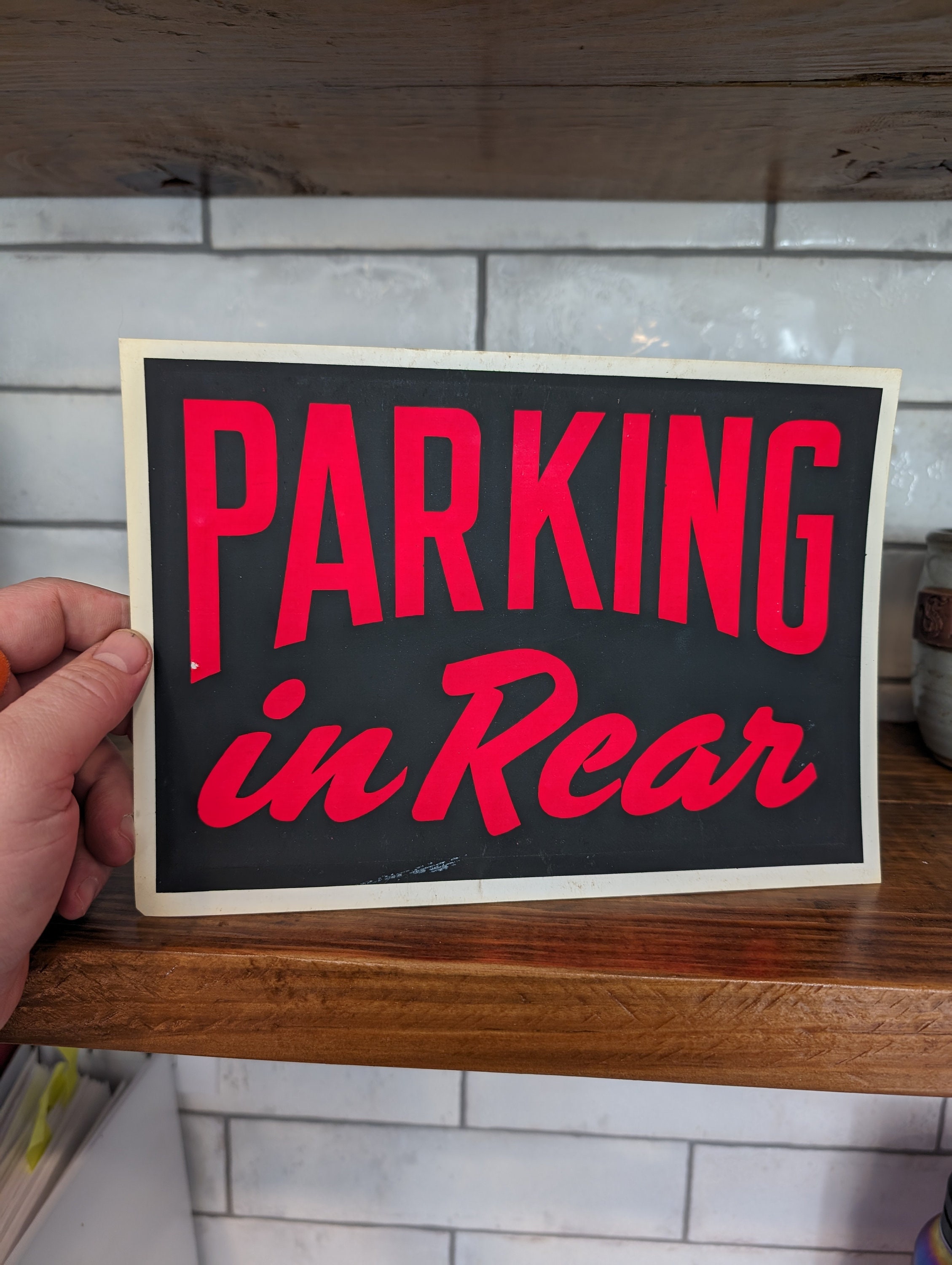 Original 1960s Parking in Rear Plastic Sign - Vintage Flourscent