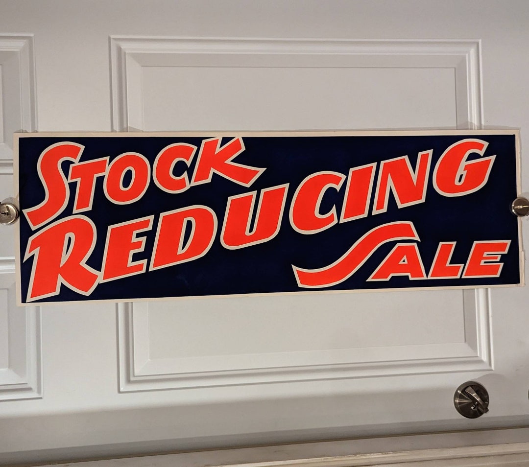 Original 1940s Stock Reducing Sale Shop Sign Vintage Sign Poster Etsy