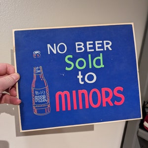 Original 1950's No Beer to Minors Grocery Store Cardboard Sign Vintage Diner Restaurant