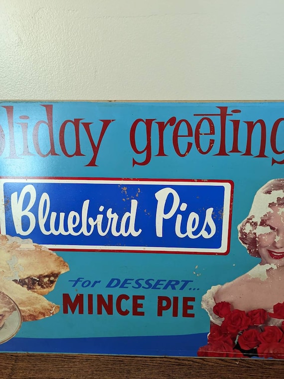 Original 1950's Bluebird Pies Sign - Holiday Greetings Sign- Old