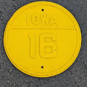 Original 1920&#39;s State of Iowa Highway 16 Cast Metal Vintage Sign