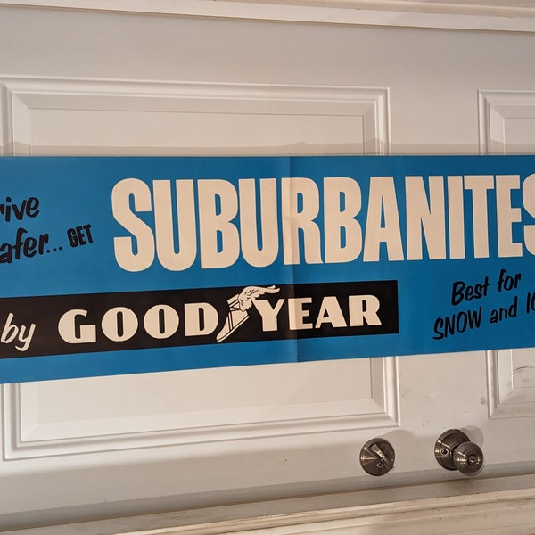 Original 1950's Goodyear Suburbanites Tire Poster Sign Vintage Gas Station Sign - 1954  - Goodyear Tires Sign 41"