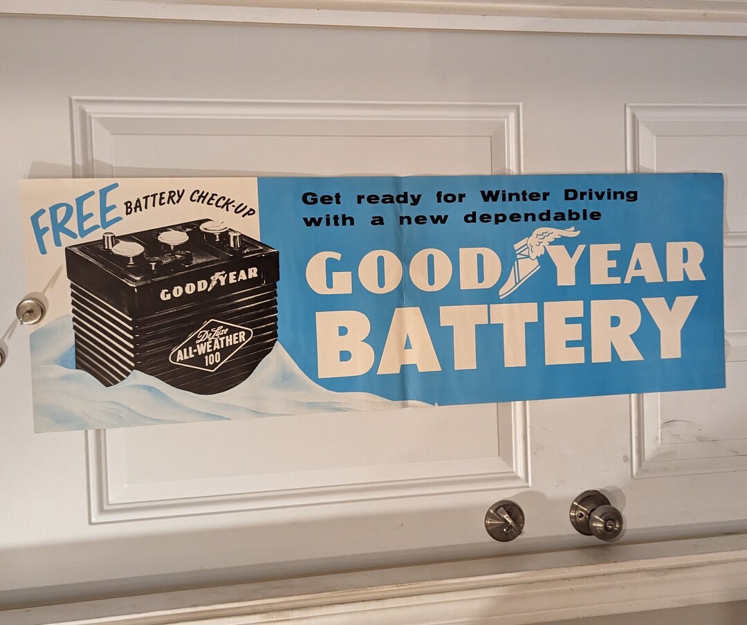 Original 1950's Goodyear Battery Poster Sign Vintage Gas Etsy