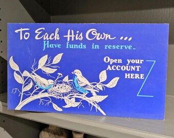 Original 1960s Build A Nest Egg Bank Account Vintage Bank Sign - Thick Crescent Board Silkscreen Sign