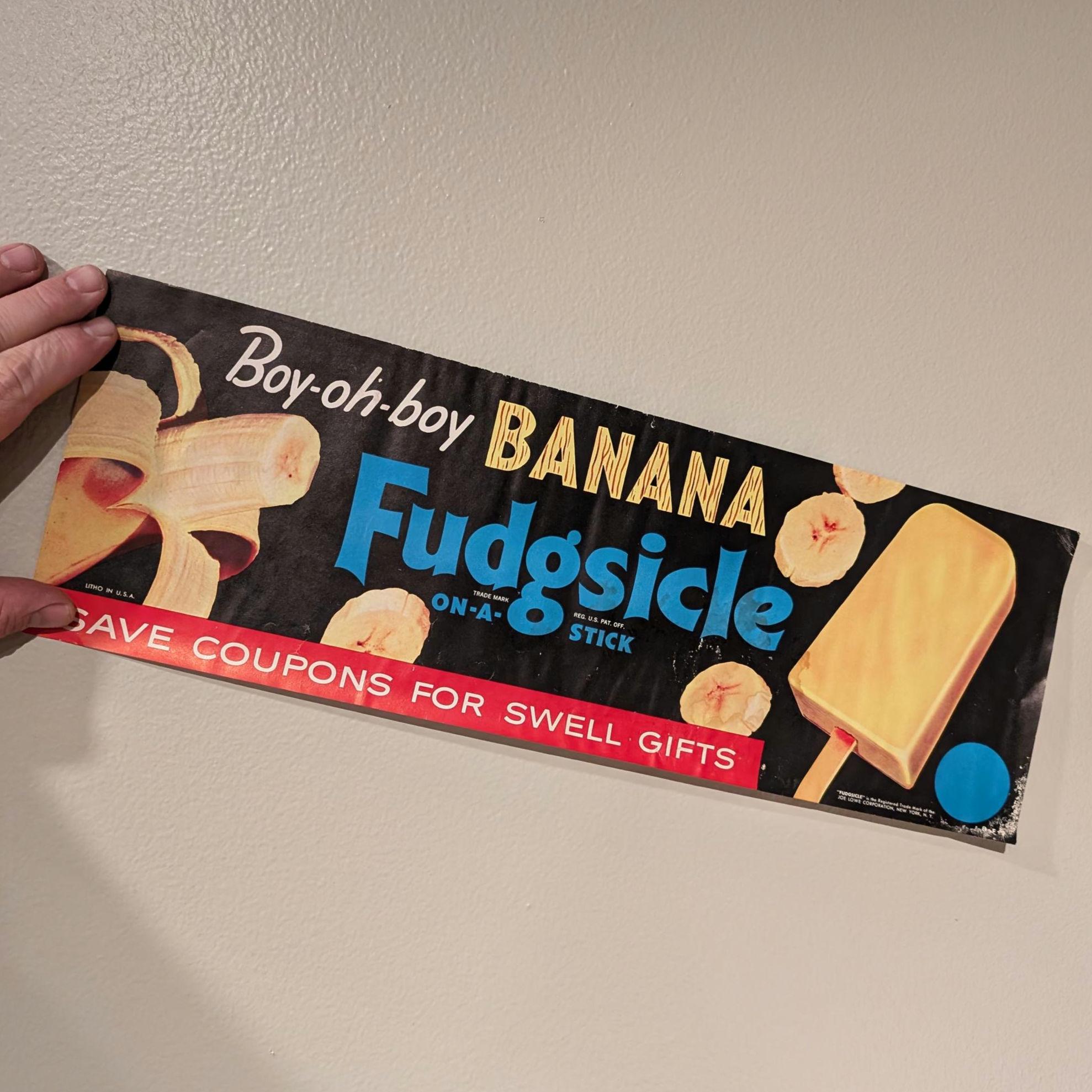 1960s Banana Fudgsicle Ice Cream Bar Sign Poster Original Vintage
