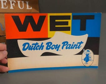 Original 1965 Dutch Boy Paints Wet Paint  cardboard sign - Vintage Mid Century