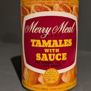 1950&#39;s Merry Meal Tamales with Sauce  can label on can -  Original Vintage - Royal Meat Products Kansas City