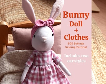 Bunny Doll Sewing Pattern, Doll clothes PDF, Rabbit pattern, Stuffed Animal Tutorial