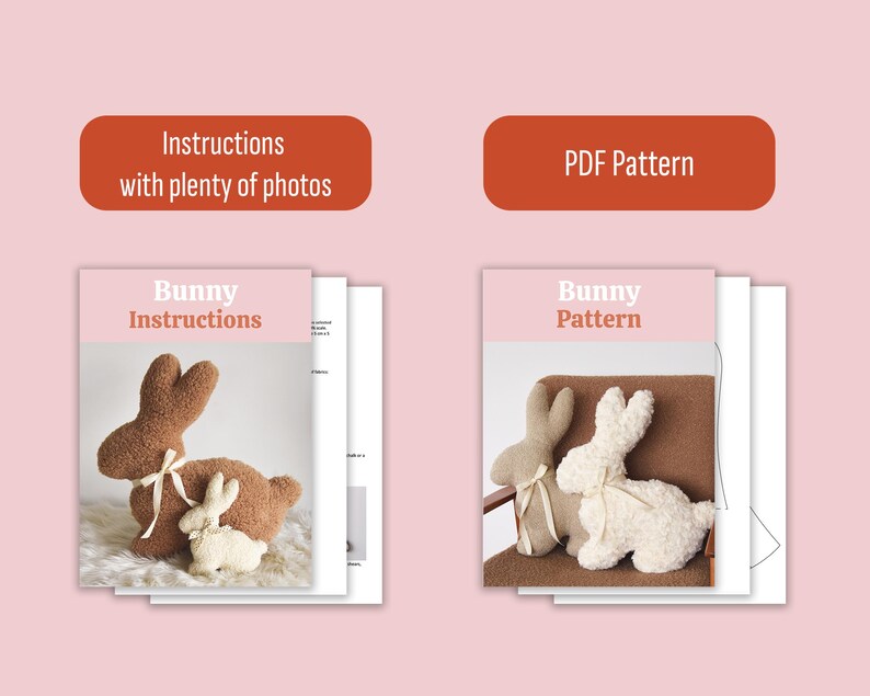 May include: Two sets of instructions for making a plush bunny. One set includes a PDF pattern and the other includes instructions with photos. Both sets feature a brown bunny and a white bunny.