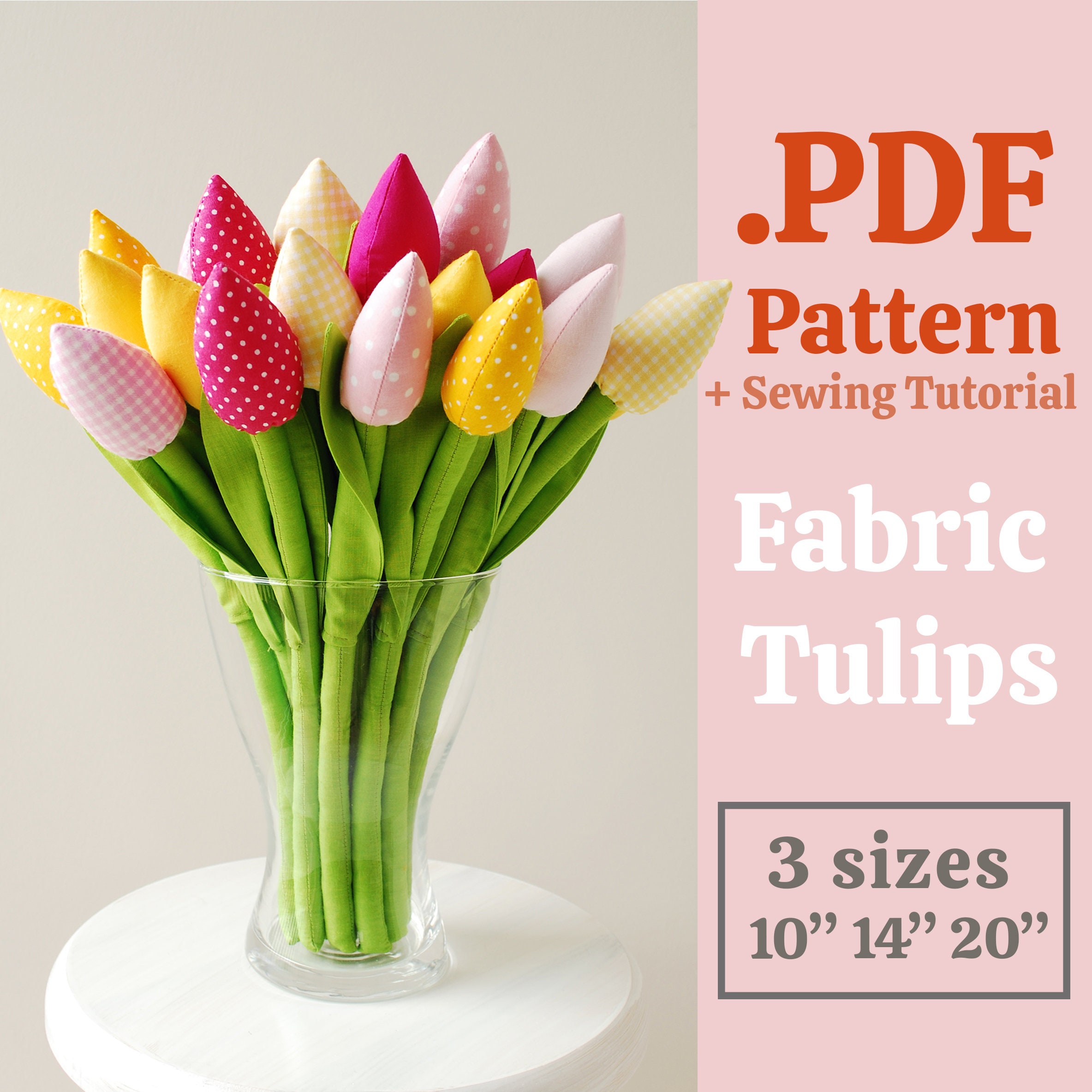 Fabric Flower Pattern Tulip Sewing Pattern Spring Sewing Tutorial PDF Spring Flowers Pattern Flowers Fabric Bouquet Easter Decor Template