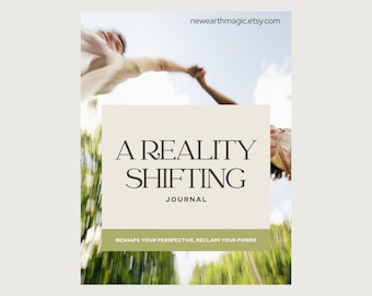 Op de afbeelding: Een dagboek getiteld "A Reality Shifting Journal" met de slogan "Reshape Your Perspective, Reclaim Your Power". De omslag toont een wazige afbeelding van mensen die naar elkaar reiken, tegen een achtergrond van een lucht en bomen.