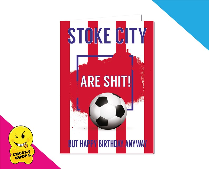 Stoke City Are Sht Joke Football Birthday Card Humour Funny Etsy
