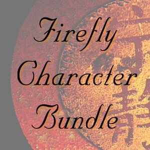 May include: A rusty, orange and brown textured background with the text "Firefly Character Bundle" in black cursive font.