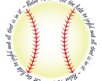 Psalm 96:12 Printable Religious Bible Verse Softball Sign, "Let the Field be joyful and all that is in it." INSTANT DOWNLOAD