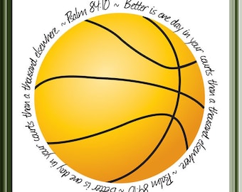 Psalm 84:10 Printable Bible Verse Basketball Sign, "Better is one day in your courts..." INSTANT DOWNLOAD