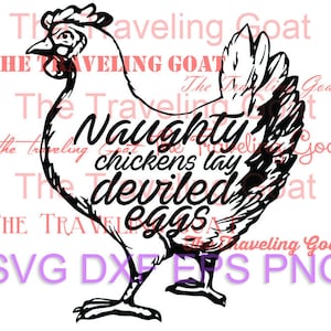 Naughty chickens lay deviled eggs, farmhouse decor, chicken svg, chicken cut out for cricut, birds, farm, funny chicken, farmhouse svg