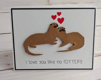 Otter Valentine, Valentines Day Card for Boyfriend, Punny Love Cards, Cute Valentines Day Cards, Love Card for Wife, Valentines Day Card Pun