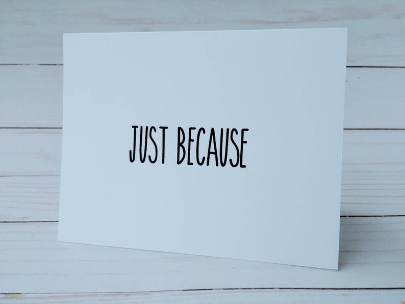 Just Because Card, Minimalist Card, Simple Card, Card For Friend, Card For Her, Hello Friend Card, Blank Notecard, Blank Greeting Card image 1