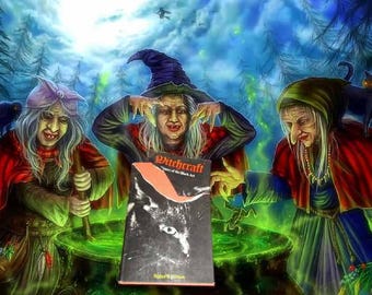 Witchcraft Black Magic Magic Manual Medieval Secret Occult Witch Spells Covens Pagan Devil Satanic Rituals Book History Guide Wicca