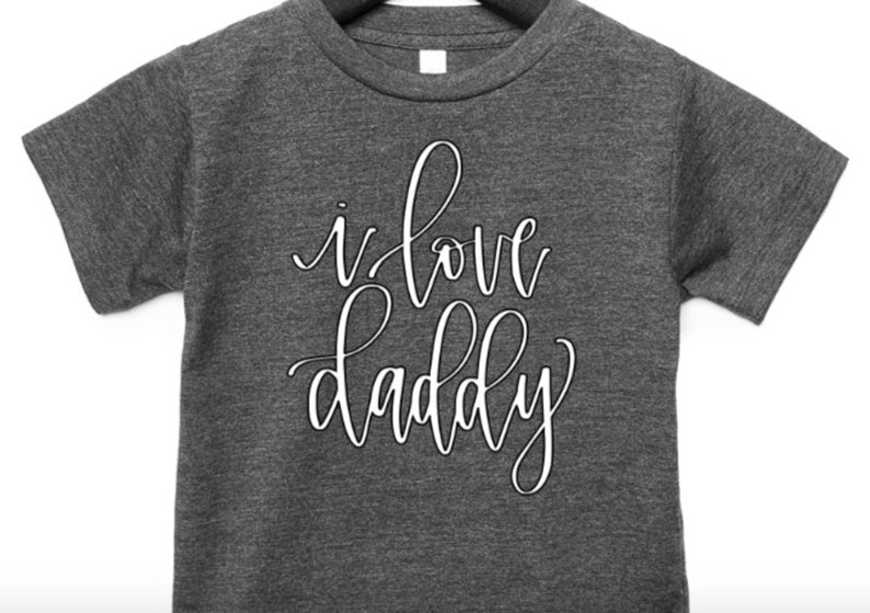 Holiday ShirtGift for DadFather/'s DayDaddy Love ShirtCustom ShirtsDaddyI Love DaddyBaby/'s First Dad DayBella CanvasBaby