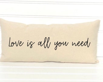 Love is all you need pillow, love pillow, valentine pillow, Printed Lumbar pillow, Love throw pillow, Love farmhouse pillow, Love quote