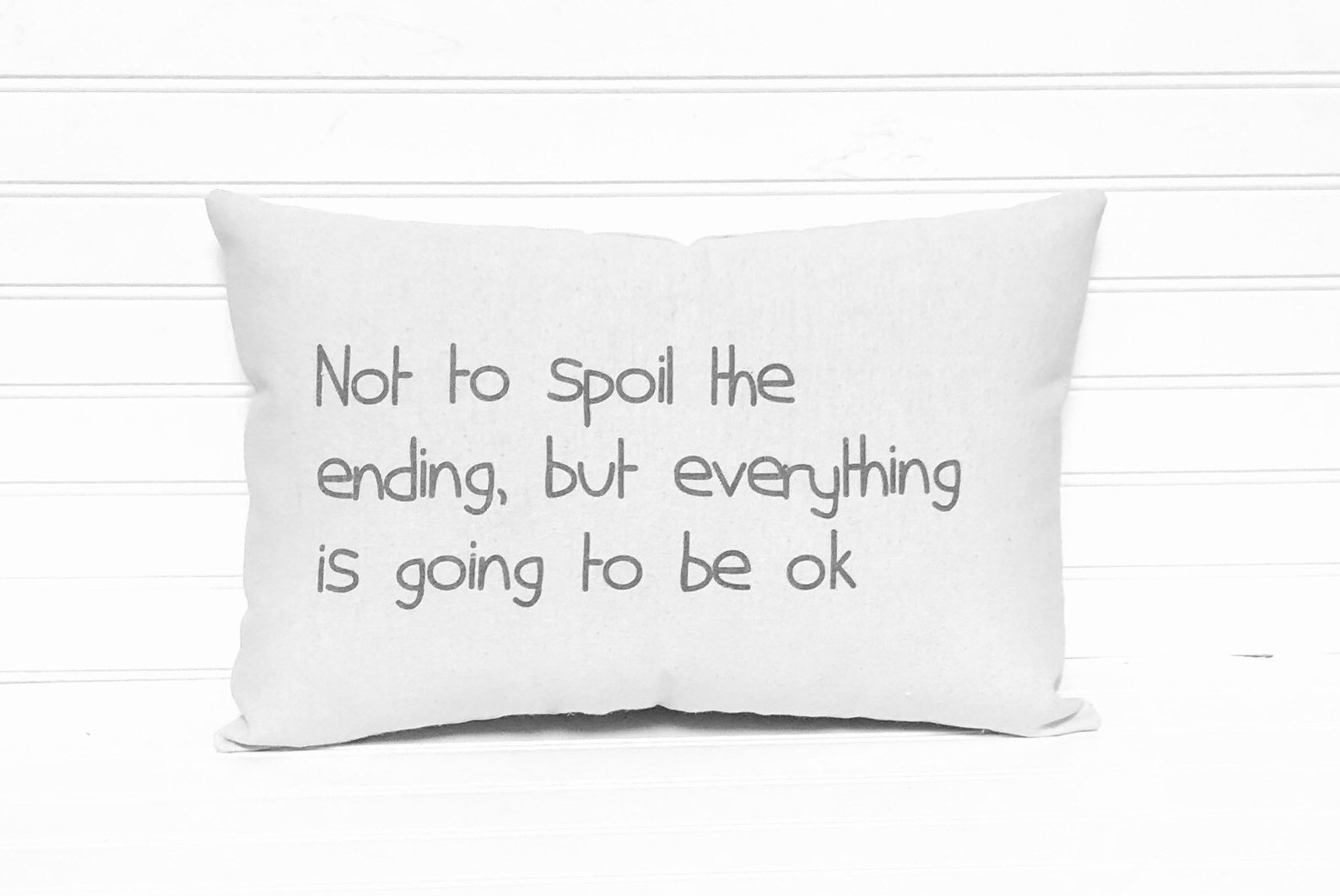 Not to Spoil the Ending Pillow Inspirational Pillow Quote Etsy