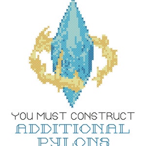 May include: A blue and yellow pixelated image of a crystal with the text "You must construct additional pylons".