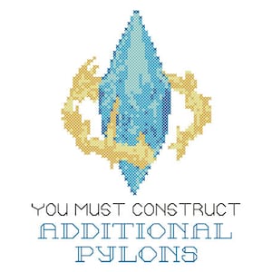 May include: A blue and yellow pixelated image of a pylon with the text "You must construct additional pylons".