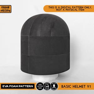 May include: A black dome-shaped helmet made of EVA foam, featuring a segmented panel design. The image includes text stating: PRIME PROPS, THIS IS A DIGITAL PATTERN ONLY, NOT A PHYSICAL ITEM, EVA FOAM PATTERN, A4 & LETTER SIZE, BASIC HELMET V1.