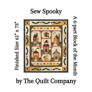 Sew Spooky Quilt Pattern Set by The Quilt Company ~ 6 Block of the Month Halloween Village Applique Patterns, Buttons, Accessory Fabric Pack