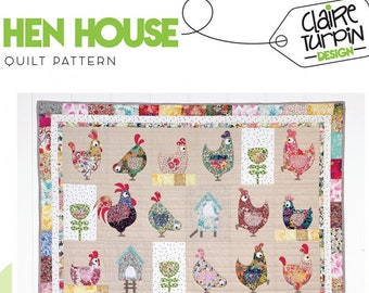 Hen House ~ An Applique Quilt Pattern by Claire Turpin Design (CT111) featuring the Cutest Chickens, Roosters, Flowers, Coops & One Sly Fox!