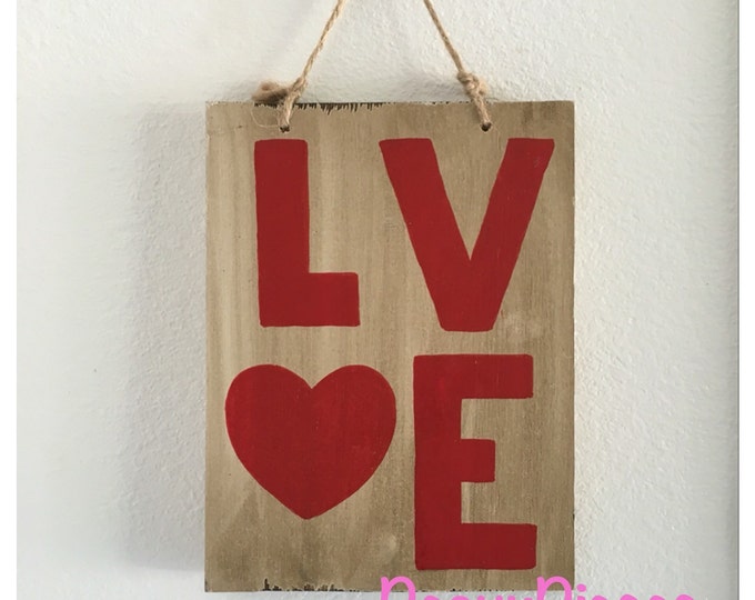 Love Wood Sign, Love Sign, Rustic Decor, Wedding Decor, Valentine's Day