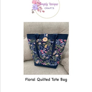Gequiltet, Tote bag geblümt, Stoffbeutel, Tasche, Nähanleitung, PDF-Download, Nähanleitung. Machen Sie ein Einkaufstaschenmuster.