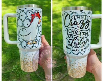 Life is better with chickens tumbler, Crazy Chicken Lady, Chicken Tumbler, Chicken Farmer Tumbler, Christmas Gift,Farmer Gift, 40 oz tumbler