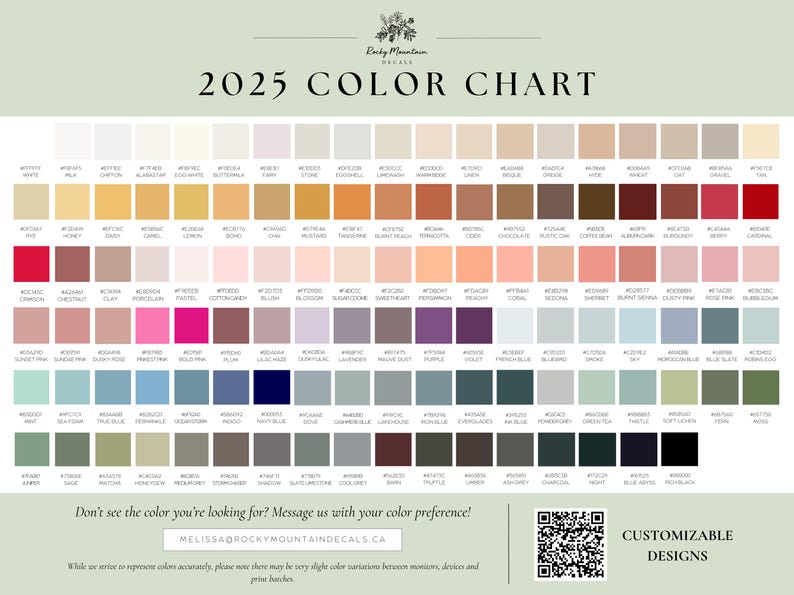 May include: A color chart with 100 different colors, each with a corresponding hex code. The chart is labeled "2025 Color Chart" and includes the text "Don't see the color you're looking for? Message us with your color preference!" and "MELISSA@ROCKYMOUNTAINDECALS.CA".