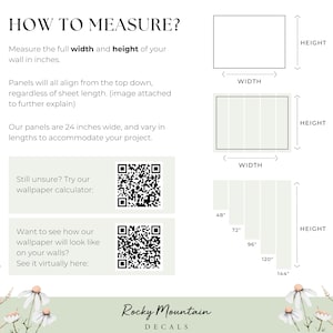 May include: A diagram showing how to measure a wall for wallpaper. The diagram shows the width and height of the wall in inches. The text explains that the panels are 24 inches wide and vary in length to accommodate different projects. It also includes QR codes for a wallpaper calculator and a virtual wallpaper viewer.