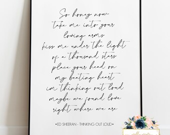 A4 Ed Sheeran Lyrics Typography Print Song Gift Home UNFRAMED Thinking Out Loud