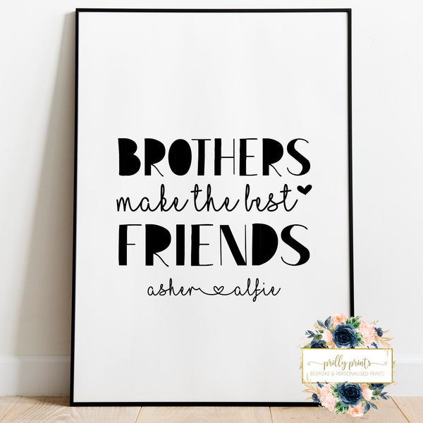 Brothers Print - Bedroom Print - Monochrome Print - Monochrome Decor - Boys Prints - Brothers - Sibling Prints - Nursery Decor